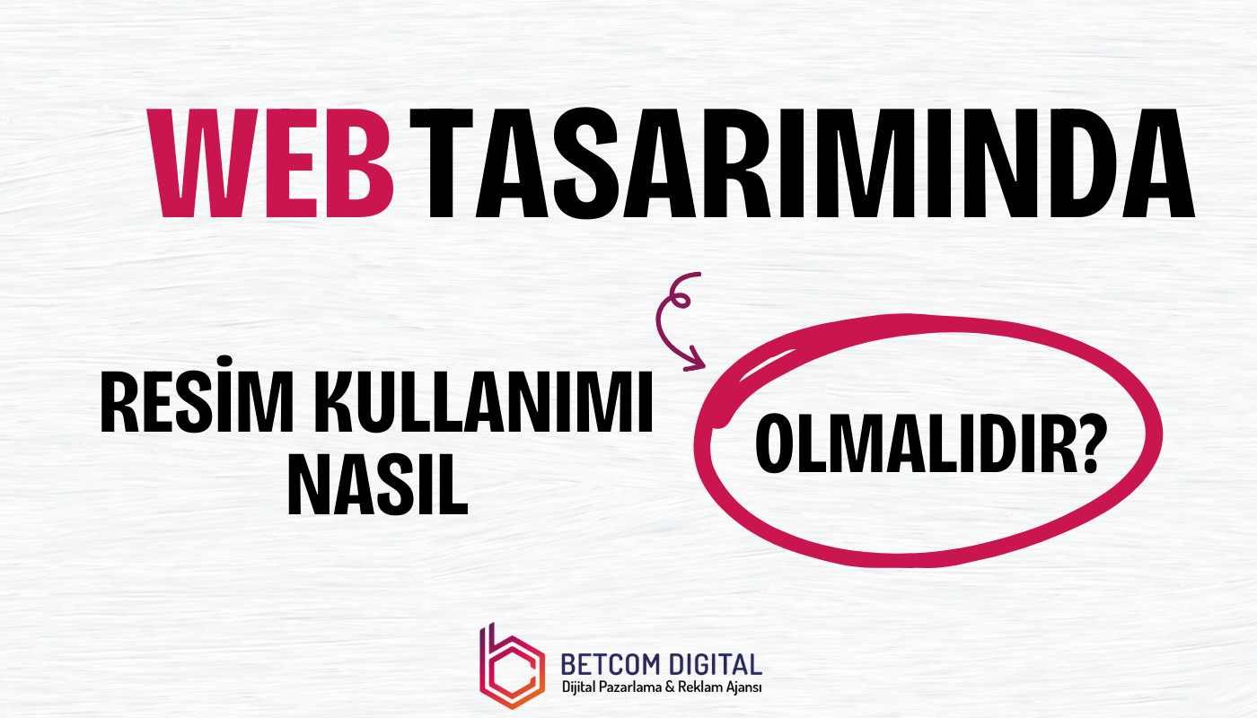 Web Tasariminda Resim Kullanimi Nasil Olmalidir